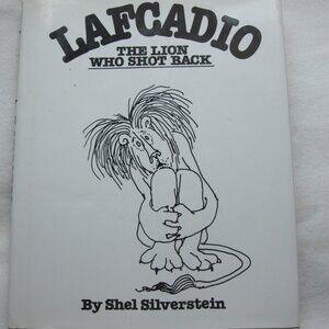 1998 Lafcadio book by Shel Silverstein - Hardcover w/ Dust Jacket